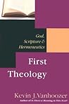 First Theology: God, Scripture & Hermeneutics