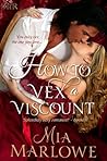 How To Vex a Viscount by Mia Marlowe