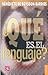 ¿Qué es el lenguaje? (Coleccion Popular, 679) (Spanish Edition)
