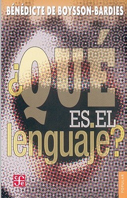 ¿Qué es el lenguaje? (Coleccion Popular, 679) (Spanish Edition)