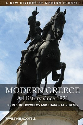 Modern Greece: A History Since 1821 (Hardcover)