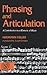 Phrasing and Articulation: A Contribution to a Rhetoric of Music (Norton Library)