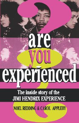Are You Experienced?: The Inside Story Of The Jimi Hendrix Experience (Paperback)
