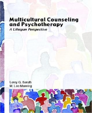 Multicultural Counseling And Psychotherapy: A Lifespan Perspective (Paperback)