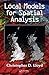 Local Models for Spatial Analysis