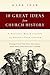 10 Great Ideas from Church History by Mark      Shaw