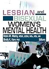 Lesbian and Bisexual Women's Mental Health Lesbian and Bisexual Women's Mental Health