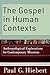 The Gospel in Human Contexts: Anthropological Explorations for Contemporary Missions