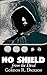 No Shield from the Dead