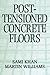 Post-Tensioned Concrete Floors