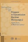 Progress in Transmission Electron Microscopy 2
