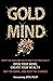 Gold Mind: Open Your Mind; ...