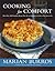 Cooking for Comfort: More T...