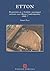Etton: Excavation at a Neolithic Causewayed Enclosure near Maxey, Cambridge, 1982-87