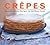 Crepes by Lou Seibert Pappas