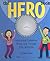 The Hero Book: Learning Lessons From the People You Admire