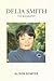 Delia Smith: The Biography
