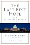 The Last Best Hope: A Democracy Reader (The Jossey-Bass Education Series)