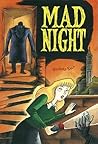 Mad Night Mad Night