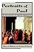 Portraits of Paul: An Archaeology of Ancient Personality