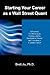 Starting Your Career as a Wall Street Quant: A Practical, No-bs Guide to Getting a Job in Quantitative Finance and Launching a Lucrative Career
