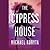 The Cypress House