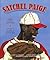 Satchel Paige by Lesa Cline-Ransome