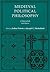 Medieval Political Philosophy: A Sourcebook (Agora Editions)