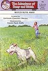 Watch Runs Away (Adventures of Benny and Watch, #6)