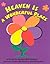 Heaven is a Wonderful Place by Joanne Marxhausen