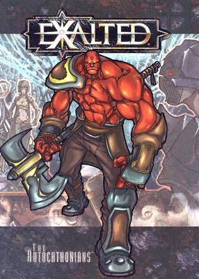 Exalted The Autochthonians *OP (Hardcover)