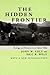 The Hidden Frontier: Ecology and Ethnicity in an Alpine Valley