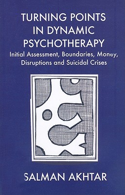 Turning Points in Dynamic Psychotherapy (Paperback)