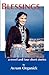 Blessings : A Novel and Four Short Stories