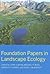 Foundation Papers in Landscape Ecology