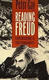 Reading Freud: Explorations and Entertainments