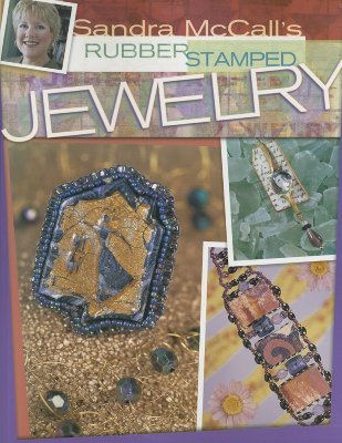 Sandra McCall's Rubber Stamped Jewelry (Paperback)