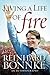 Living a Life of Fire: An A...
