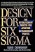 Design for Six Sigma: The R...