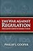 The War against Regulation:...