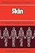 Skin by P.F. Millington