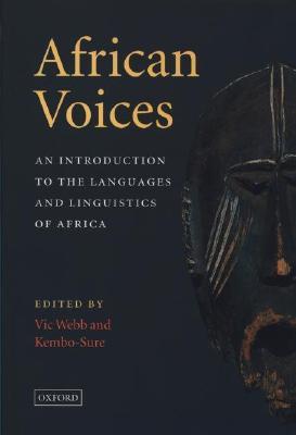 African Voices: An Introduction to the Languages and Linguistics of Africa
