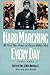 Hard Marching Every Day: The Civil War Letters of Private Wilbur Fisk, 1861-1865 (Modern War Studies)