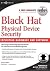 Black Hat Physical Device S...