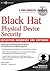 Black Hat Physical Device Security: Exploiting Hardware and Software