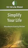 30-minute Read: Simplify Your Life