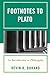 Footnotes to Plato by Kevin Durand
