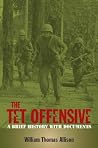 The Tet Offensive