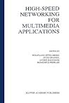 High-Speed Networking for Multimedia Applications High-Speed Networking for Multimedia Applications