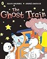 The Ghost Train by Allan Ahlberg